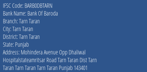 Bank Of Baroda Tarn Taran Branch Tarn Taran IFSC Code BARB0DBTARN