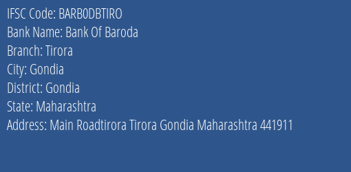 Bank Of Baroda Tirora Branch Gondia IFSC Code BARB0DBTIRO