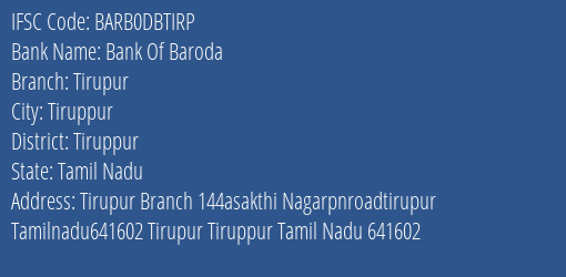Bank Of Baroda Tirupur Branch Tiruppur IFSC Code BARB0DBTIRP