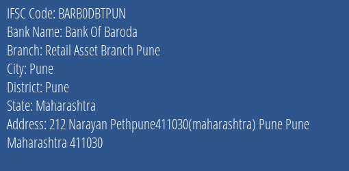 Bank Of Baroda Retail Asset Branch Pune Branch, Branch Code DBTPUN & IFSC Code Barb0dbtpun