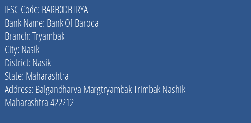 Bank Of Baroda Tryambak Branch Nasik IFSC Code BARB0DBTRYA