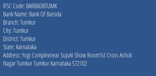 Bank Of Baroda Tumkur Branch, Branch Code DBTUMK & IFSC Code BARB0DBTUMK