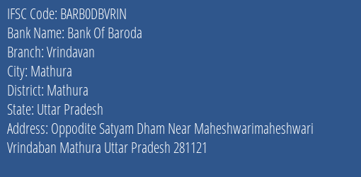 Bank Of Baroda Vrindavan Branch Mathura IFSC Code BARB0DBVRIN