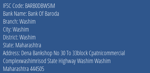 Bank Of Baroda Washim Branch Washim IFSC Code BARB0DBWSIM