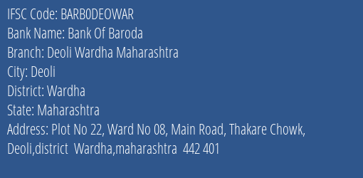 Bank Of Baroda Deoli Wardha Maharashtra Branch Wardha IFSC Code BARB0DEOWAR