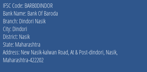 Bank Of Baroda Dindori Nasik Branch Nasik IFSC Code BARB0DINDOR