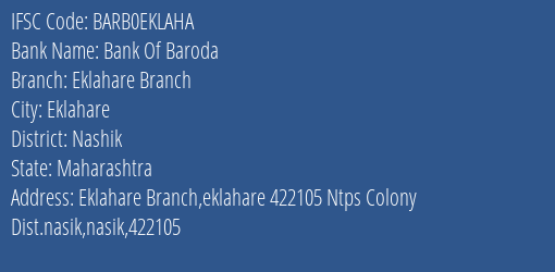 Bank Of Baroda Eklahare Branch Branch, Branch Code EKLAHA & IFSC Code Barb0eklaha