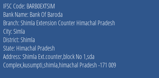 Bank Of Baroda Shimla Extension Counter Himachal Pradesh Branch Shimla IFSC Code BARB0EXTSIM