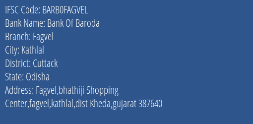 Bank Of Baroda Fagvel Branch, Branch Code FAGVEL & IFSC Code BARB0FAGVEL