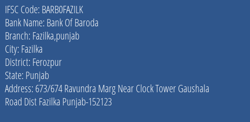 Bank Of Baroda Fazilka Punjab Branch Ferozpur IFSC Code BARB0FAZILK