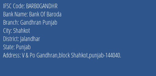 Bank Of Baroda Gandhran Punjab Branch Jalandhar IFSC Code BARB0GANDHR