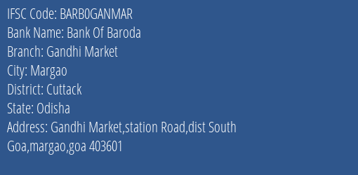 Bank Of Baroda Gandhi Market Branch, Branch Code GANMAR & IFSC Code BARB0GANMAR