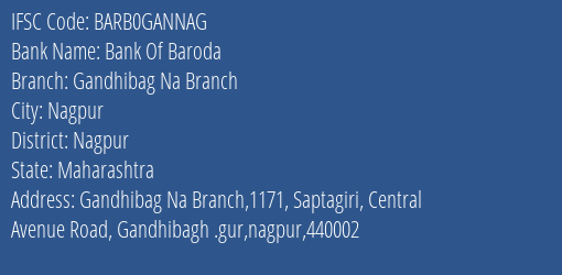 Bank Of Baroda Gandhibag Na Branch Branch Nagpur IFSC Code BARB0GANNAG