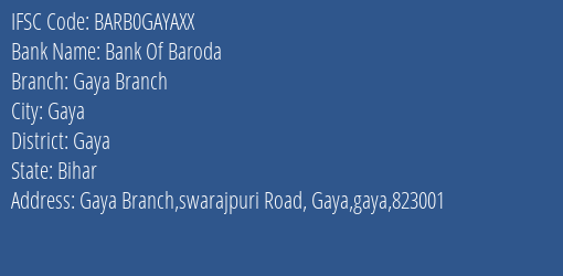 Bank Of Baroda Gaya Branch, Gaya IFSC Code BARB0GAYAXX