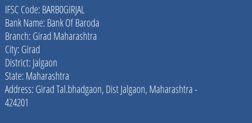 Bank Of Baroda Girad Maharashtra Branch Jalgaon IFSC Code BARB0GIRJAL