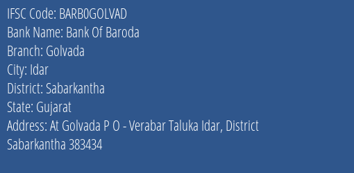 Bank Of Baroda Golvada Branch Sabarkantha IFSC Code BARB0GOLVAD