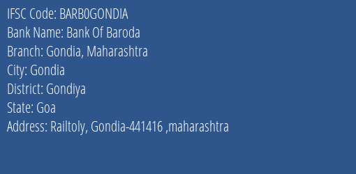 Bank Of Baroda Gondia Maharashtra Branch Gondiya IFSC Code BARB0GONDIA