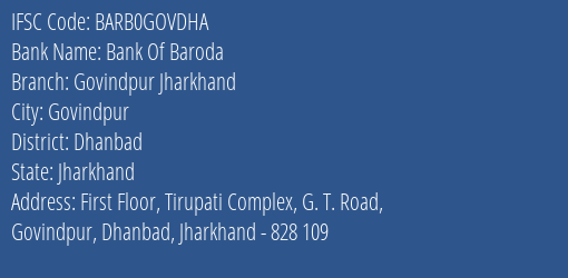 Bank Of Baroda Govindpur Jharkhand Branch Dhanbad IFSC Code BARB0GOVDHA