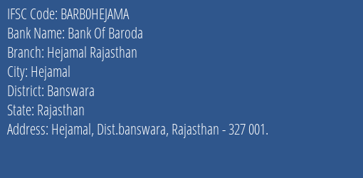 Bank Of Baroda Hejamal Rajasthan Branch IFSC Code
