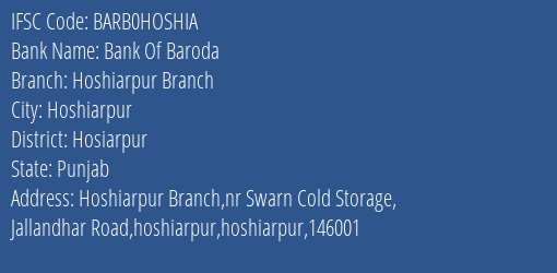 Bank Of Baroda Hoshiarpur Branch Branch Hosiarpur IFSC Code BARB0HOSHIA