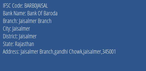 Bank Of Baroda Jaisalmer Branch Branch Jaisalmer IFSC Code BARB0JAISAL