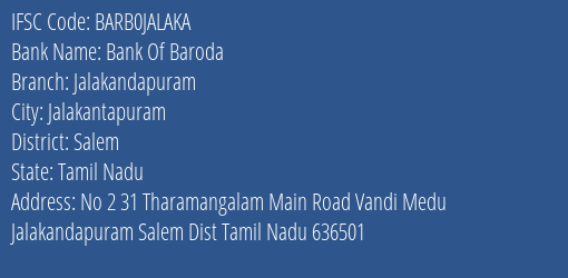 Bank Of Baroda Jalakandapuram Branch Salem IFSC Code BARB0JALAKA