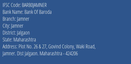 Bank Of Baroda Jamner Branch Jalgaon IFSC Code BARB0JAMNER