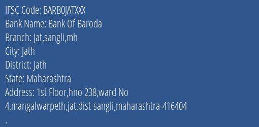 Bank Of Baroda Jat Sangli Mh Branch, Branch Code JATXXX & IFSC Code Barb0jatxxx