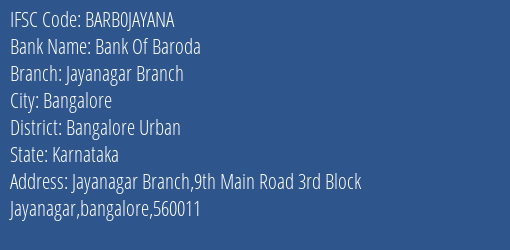 Bank Of Baroda Jayanagar Branch Branch Bangalore Urban IFSC Code BARB0JAYANA