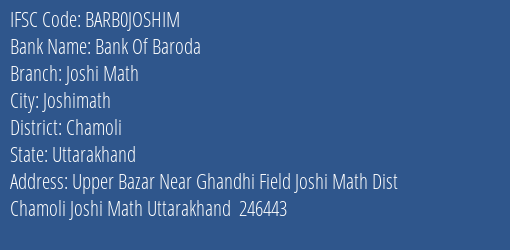 Bank Of Baroda Joshi Math Branch Chamoli IFSC Code BARB0JOSHIM