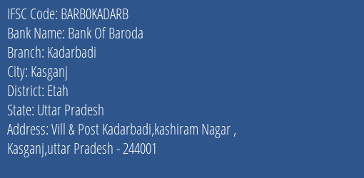 Bank Of Baroda Kadarbadi Branch Etah IFSC Code BARB0KADARB
