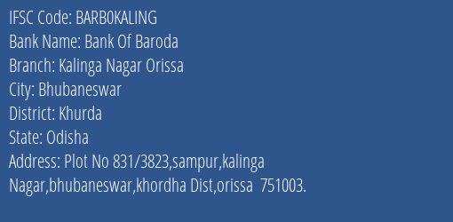 Bank Of Baroda Kalinga Nagar Orissa Branch Khurda IFSC Code BARB0KALING