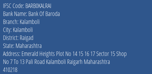 Bank Of Baroda Kalamboli Branch Raigad IFSC Code BARB0KALRAI