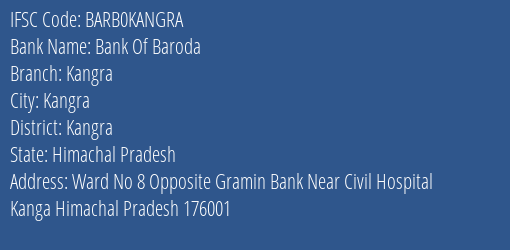 Bank Of Baroda Kangra Branch Kangra IFSC Code BARB0KANGRA