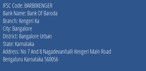 Bank Of Baroda Kengeri Ka Branch Bangalore Urban IFSC Code BARB0KENGER
