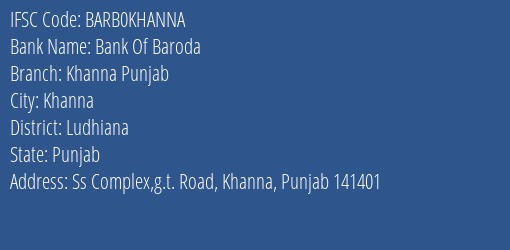 Bank Of Baroda Khanna Punjab Branch Ludhiana IFSC Code BARB0KHANNA