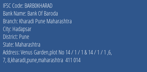 Bank Of Baroda Kharadi Pune Maharashtra Branch, Branch Code KHARAD & IFSC Code Barb0kharad