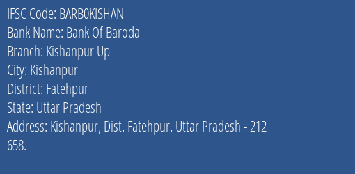 Bank Of Baroda Kishanpur Up Branch Fatehpur IFSC Code BARB0KISHAN