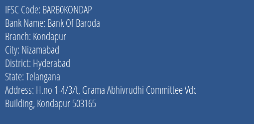 Bank Of Baroda Kondapur Branch Hyderabad IFSC Code BARB0KONDAP