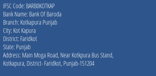 Bank Of Baroda Kotkapura Punjab Branch Faridkot IFSC Code BARB0KOTKAP