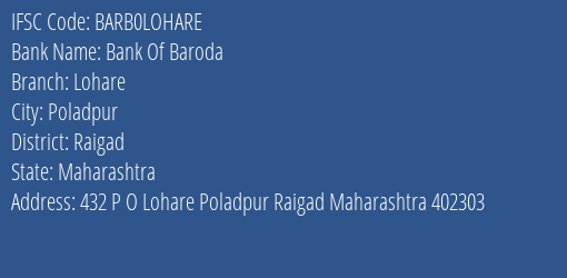 Bank Of Baroda Lohare Branch Raigad IFSC Code BARB0LOHARE