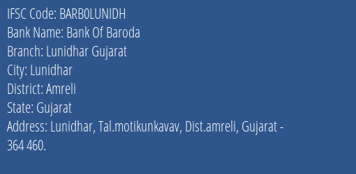 Bank Of Baroda Lunidhar Gujarat Branch Amreli IFSC Code BARB0LUNIDH