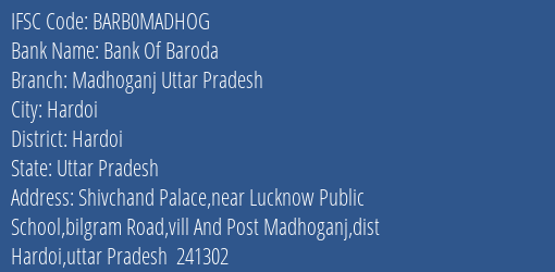 Bank Of Baroda Madhoganj Uttar Pradesh Branch Hardoi IFSC Code BARB0MADHOG