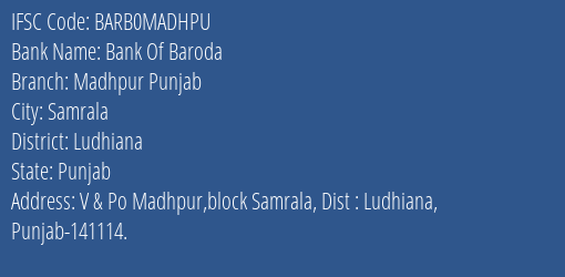 Bank Of Baroda Madhpur Punjab Branch Ludhiana IFSC Code BARB0MADHPU