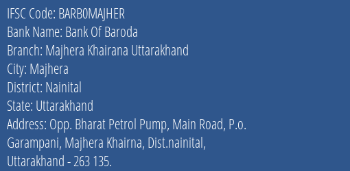 Bank Of Baroda Majhera Khairana Uttarakhand Branch Nainital IFSC Code BARB0MAJHER