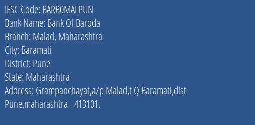 Bank Of Baroda Malad Maharashtra Branch Pune IFSC Code BARB0MALPUN