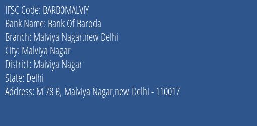 Bank Of Baroda Malviya Nagar New Delhi Branch Malviya Nagar IFSC Code BARB0MALVIY
