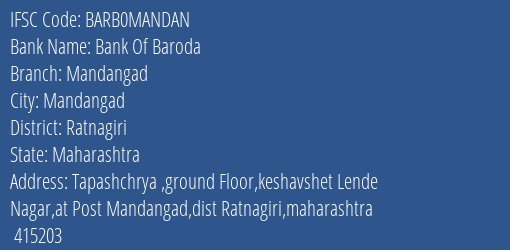 Bank Of Baroda Mandangad Branch Ratnagiri IFSC Code BARB0MANDAN