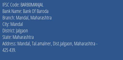 Bank Of Baroda Mandal Maharashtra Branch Jalgaon IFSC Code BARB0MANJAL