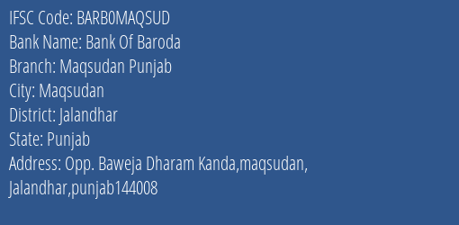 Bank Of Baroda Maqsudan Punjab Branch Jalandhar IFSC Code BARB0MAQSUD